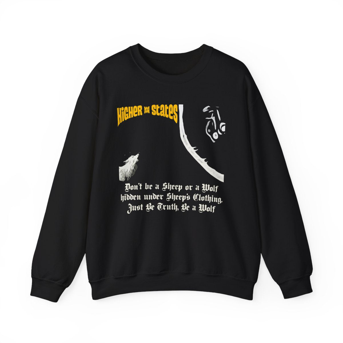 "Don't Be a Sheep or a Wolf in Sheep's Clothing" Graphic Crewneck Sweatshirt
